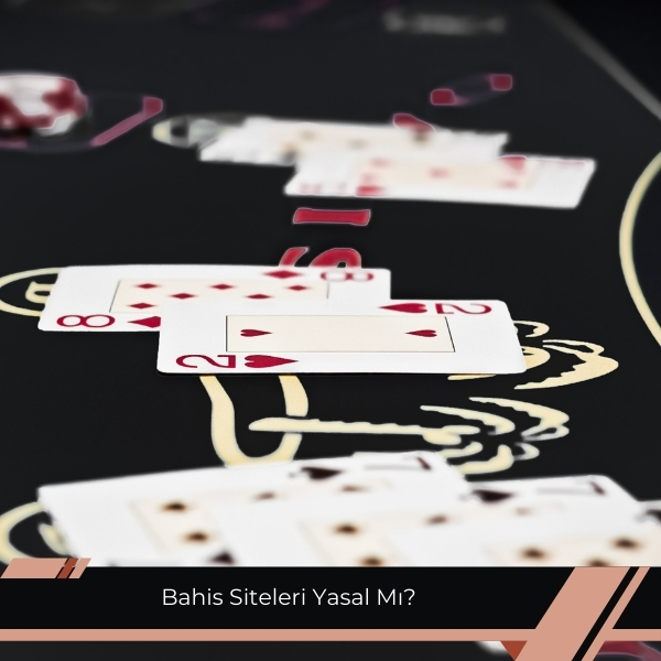 Bahis Siteleri Yasal Mı