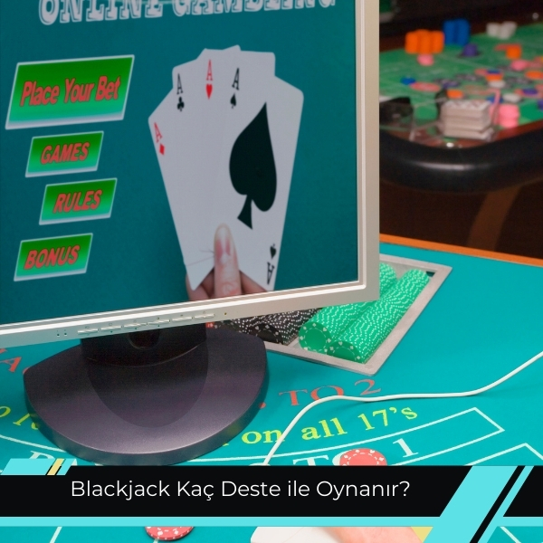 Blackjack Kaç Deste ile Oynanır