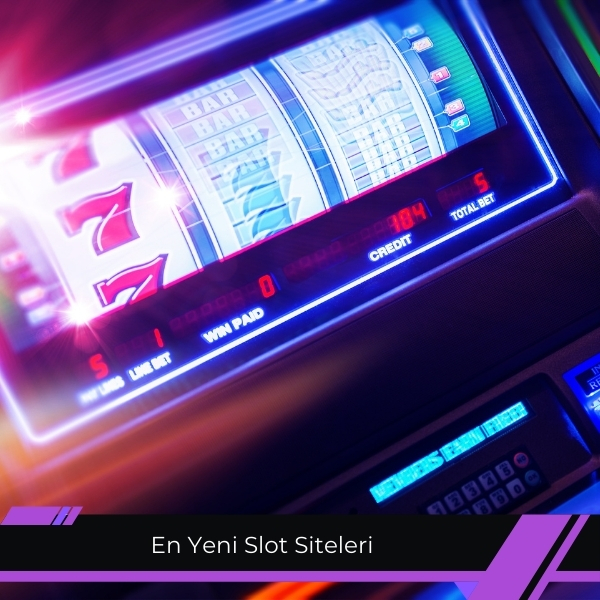 En Yeni Slot Siteleri